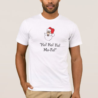 Camiseta ¡SantaFace-a, "Ho! ¡Ho! ¡Ho! ¡MES-FO! "