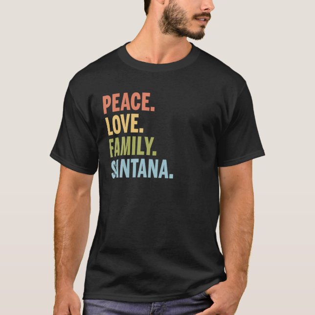 Camiseta Santana Apellido Paz Amor Familia Coincidiendo Con (Anverso)