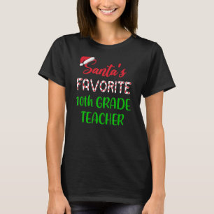 Camiseta Santas favoritas de 10° grado: Navidad