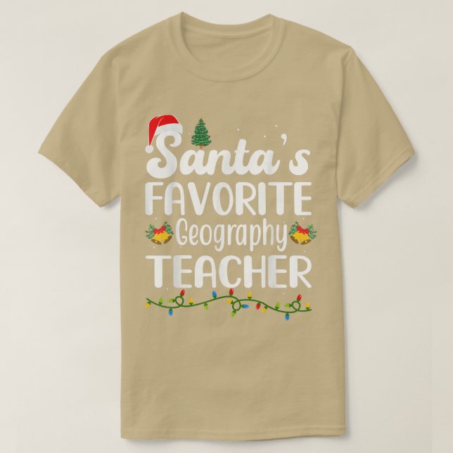 Camiseta Santa's Favorite Geography Teacher Christmas Xmas  (Diseño del anverso)