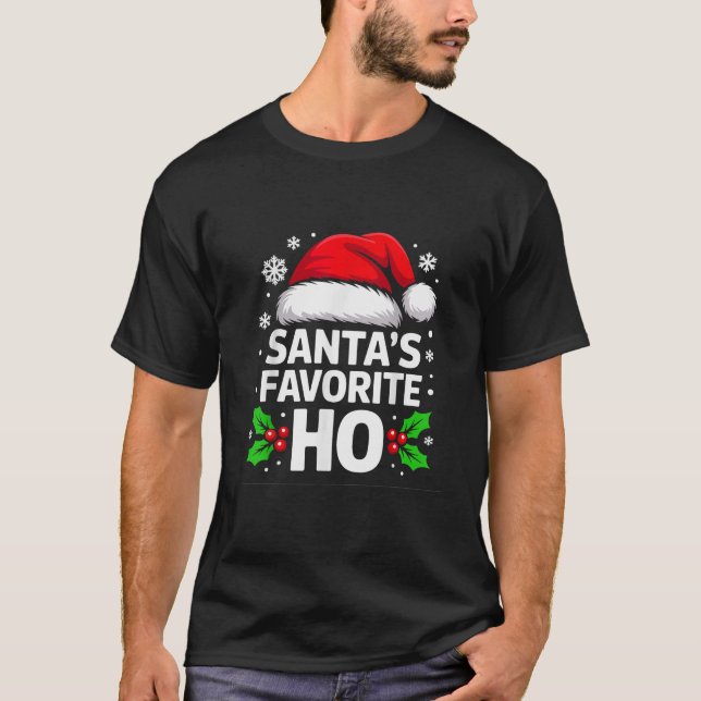 Camiseta Santa's Favorite Ho Holiday Christmas Fun (Anverso)