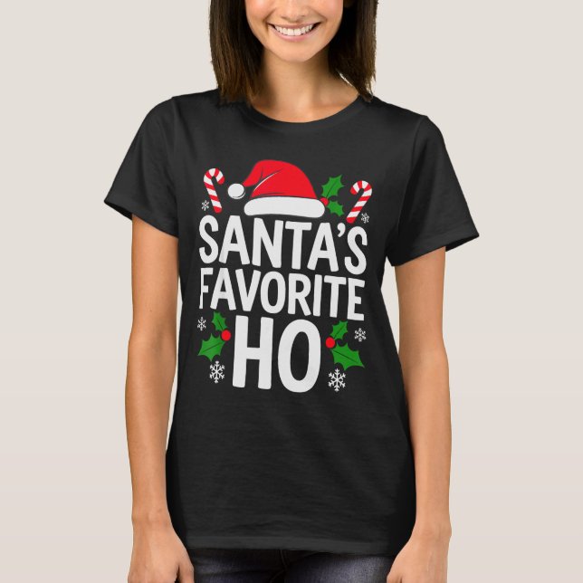 Camiseta Santa's Favorite Ho Shirt Adult Kids Funny Christm (Anverso)