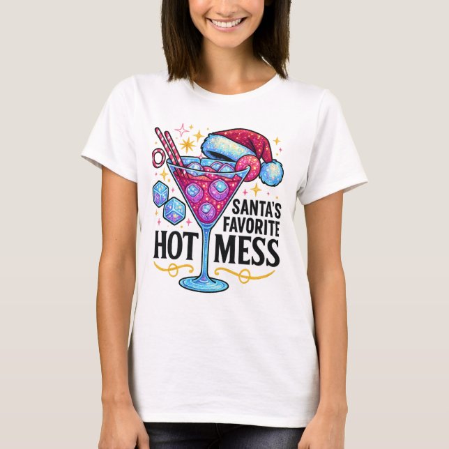 Camiseta Santa's Favorite Hot Mess Glitter Cocktail Design  (Anverso)