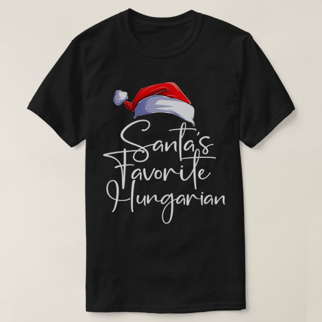 Camiseta Santa's Favorite Hungarian Funny Cute Christmas Hu (Diseño del anverso)