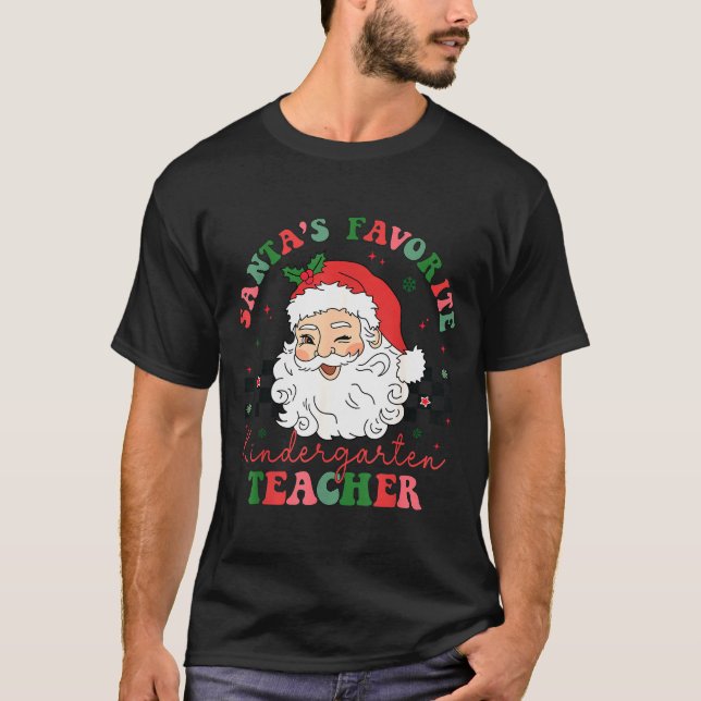 Camiseta Santa's Favorite Kindergarten Teacher Christmas Me (Anverso)