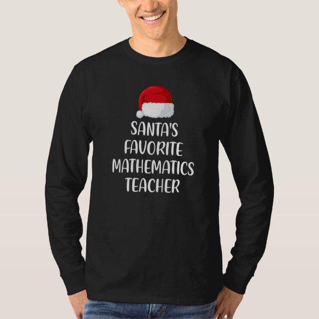 Camiseta Santas Favorite Mathematics Teacher Christmas (Anverso)