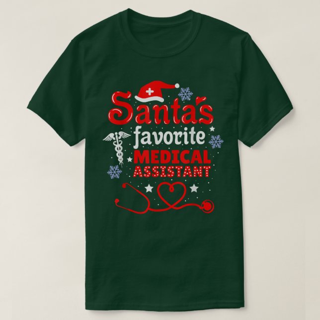 Camiseta Santas Favorite Medical Assistant Christmas  (Diseño del anverso)
