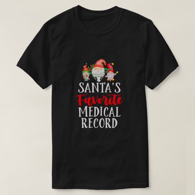 Camiseta Santa's Favorite Medical Record Funny Christmas Gn (Diseño del anverso)