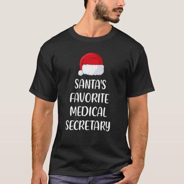Camiseta Santas Favorite Medical Secretary Christmas Xmas P (Anverso)