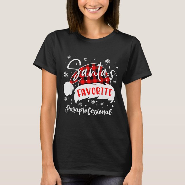 Camiseta Santa's Favorite Paraprofessional Hat Flannel Chri (Anverso)