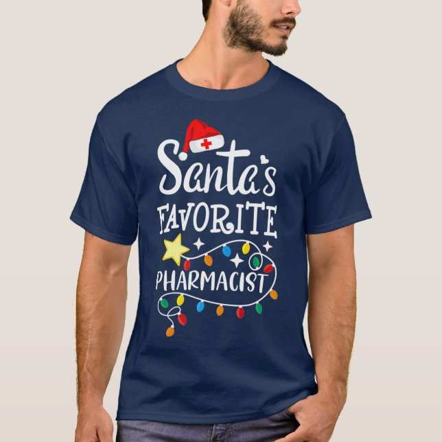 Camiseta Santas Favorite Pharmacist Christmas Dispensing (Anverso)