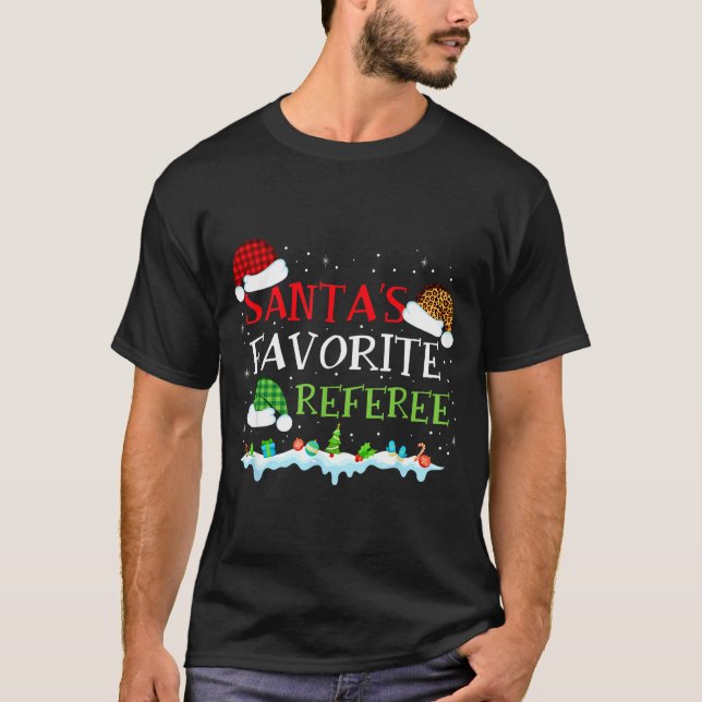 Camiseta Santa's Favorite Referee Fun Christmas  (Anverso)