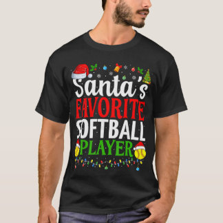 Camiseta Santas Favorite Softball Player Funny Christmas So