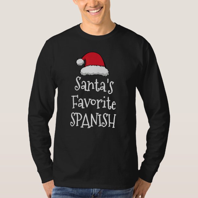 Camiseta Santas Favorite Spanish   Christmas     Xmas pajam (Anverso)