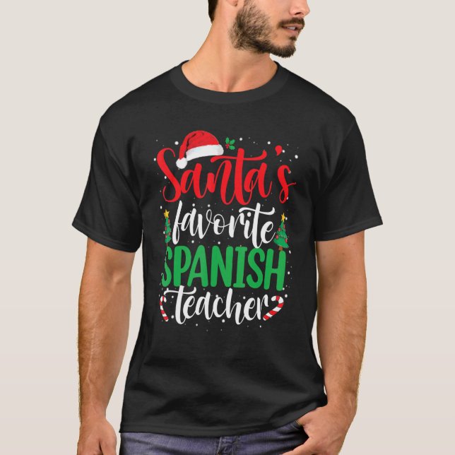 Camiseta Santa's Favorite Spanish Teacher Christmas Santa H (Anverso)
