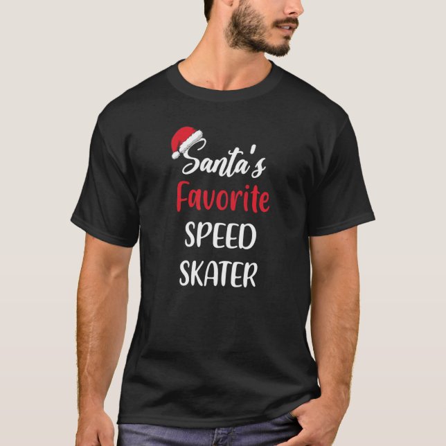 Camiseta Santas Favorite Speed Skater  Christmas Speed Skat (Anverso)