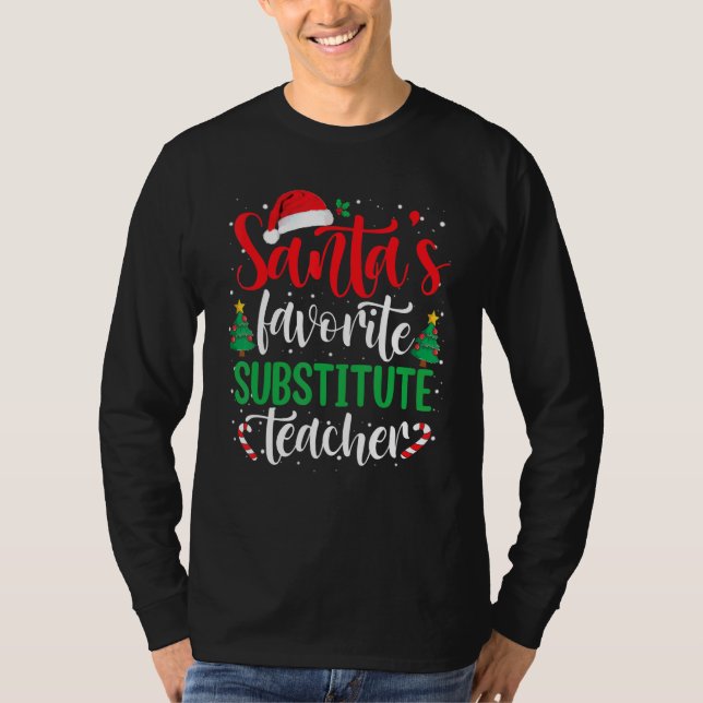 Camiseta Santa's Favorite Substitute Teacher Christmas Sant (Anverso)