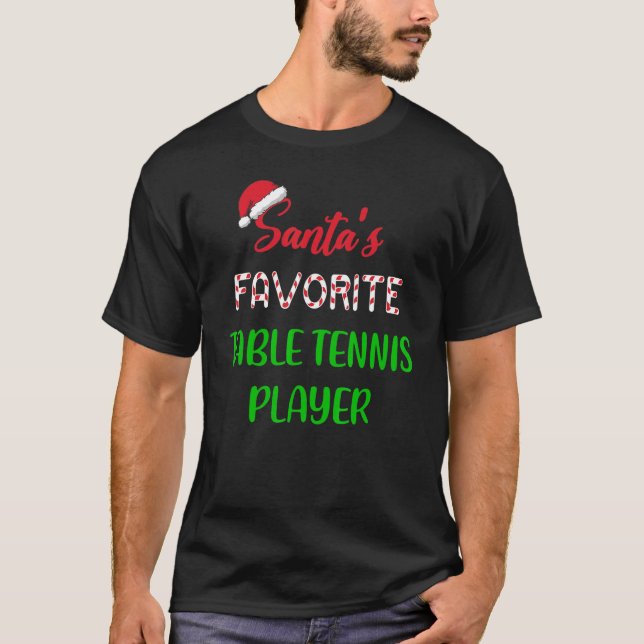 Camiseta Santas Favorite Table Tennis Player   Funny Christ (Anverso)