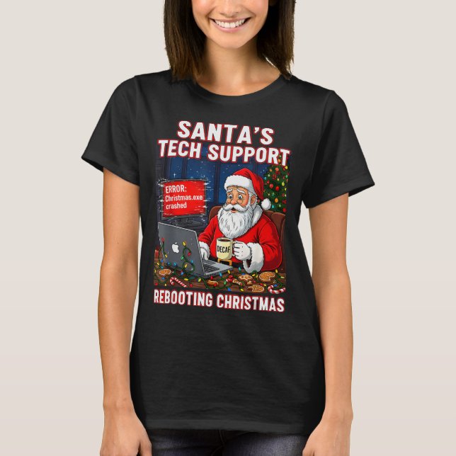 Camiseta Santa's Tech Suprt_ Rebooting Christmas Funny  (Anverso)