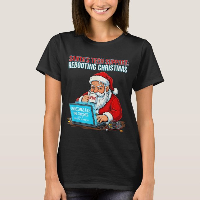 Camiseta Santa's Tech Suprt_ Rebooting Christmas Funny  (Anverso)