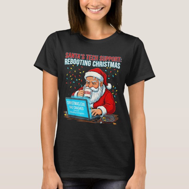 Camiseta Santa's Tech Suprt_ Rebooting Christmas Funny  (Anverso)