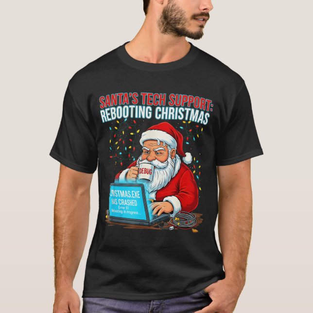 Camiseta Santa's Tech Suprt_ Rebooting Christmas Funny  (Anverso)