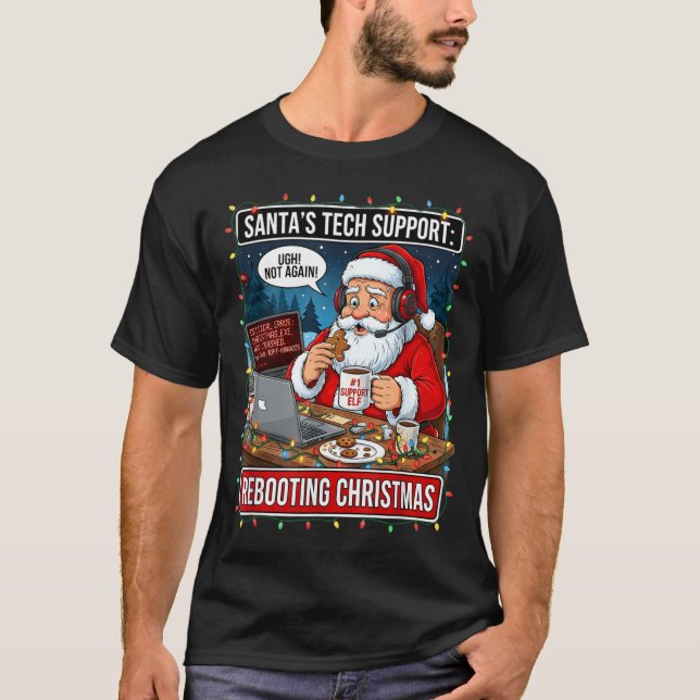 Camiseta Santa's Tech Suprt_ Rebooting Christmas Funny  (Anverso)