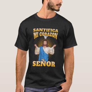 Camiseta Santifica Mi Corazã“N Seã‘Or