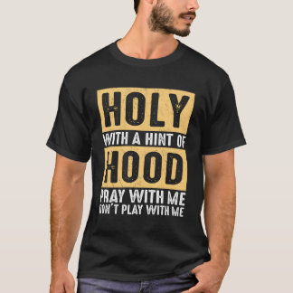 Camiseta Santo Con Un Toque De Oreja De Capucha Conmigo No