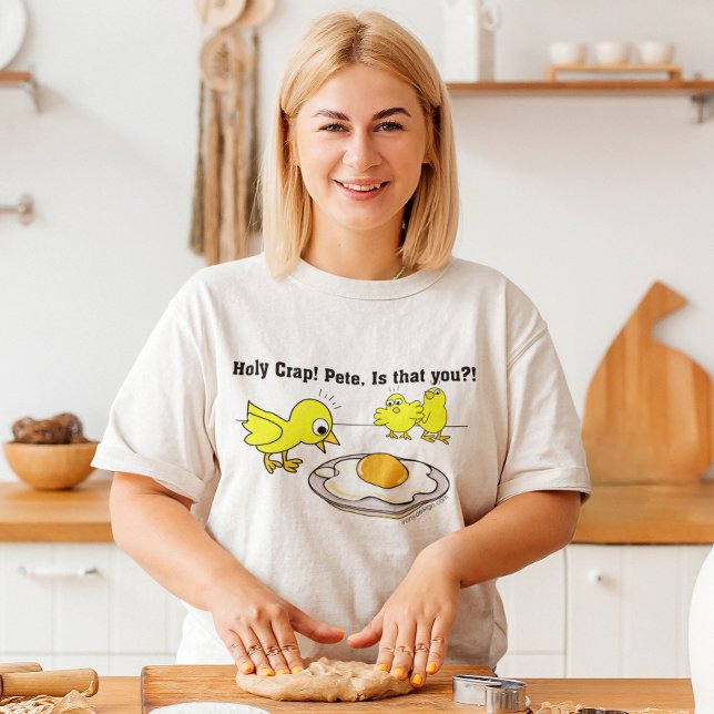 Camiseta ¡Santo Crap! Pete, ¿eres tú? (Subido por el creador)