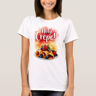Camiseta ¡Santo Crepe! - Funny Diseño de Impresión de Berry