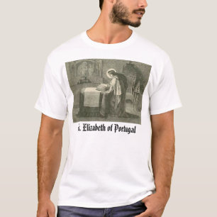 Camiseta Santo Elizabeth Portugal, St. Elizabeth del