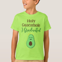 Santo Guacamole me gradué aguacate lindo
