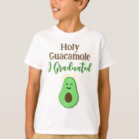 Santo Guacamole me gradué lindo aguacate