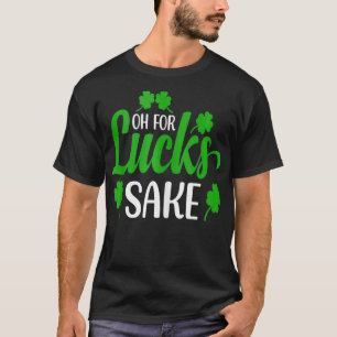 Camiseta Santo Patrón Oh Por Lucks Sake Clover Impreso Sh