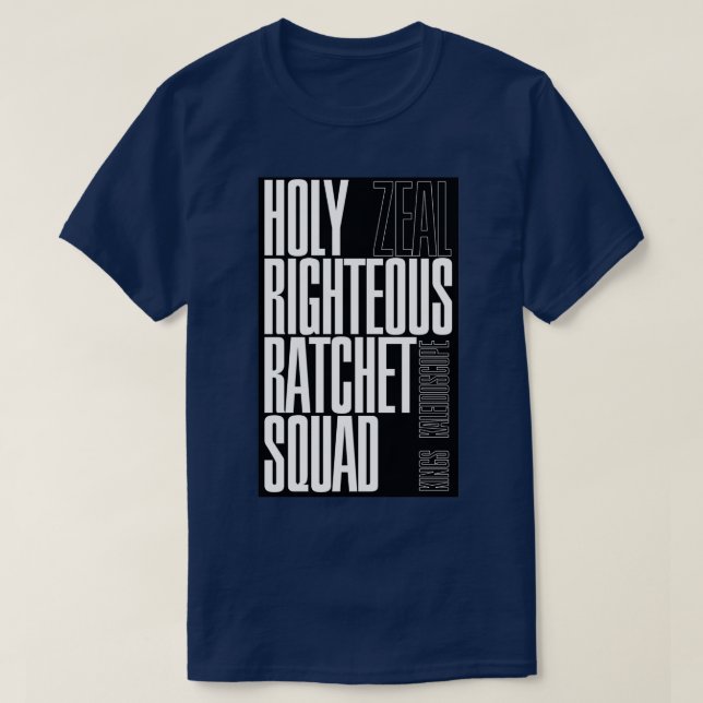 Camiseta SANTO RIGHTEOUS RATCHET SQUAD Zeal Kings Kaleidosc (Diseño del anverso)