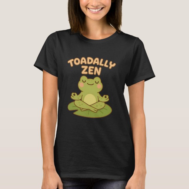 Camiseta Sapo Totalmente Zen Sapo Divertido Meditando Mente (Anverso)