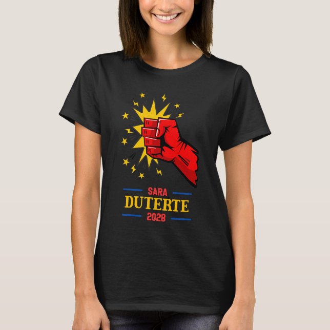 Camiseta Sara Duterte For President 2028 Shirt Protest (Anverso)