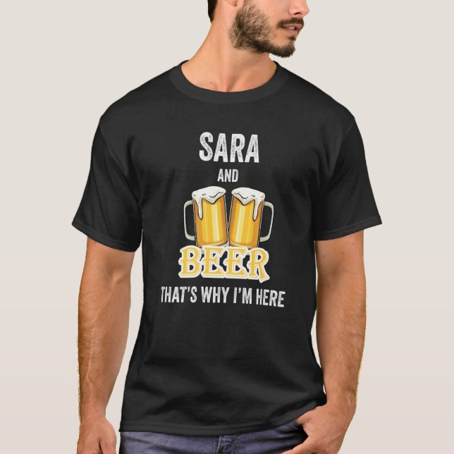 Camiseta Sara Y Cerveza Por eso estoy aquí (Anverso)