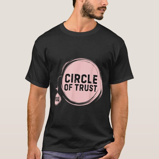 Camiseta Sarcasm Circle Of Trust Funny  (Anverso)