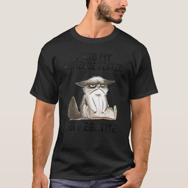 Camiseta Sarcasm I Had My Patience Tested I'm Negative Cat (Anverso)