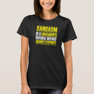 Camiseta Sarcasm Lifesaver
