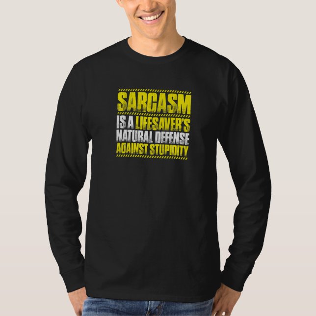 Camiseta Sarcasm Lifesaver (Anverso)