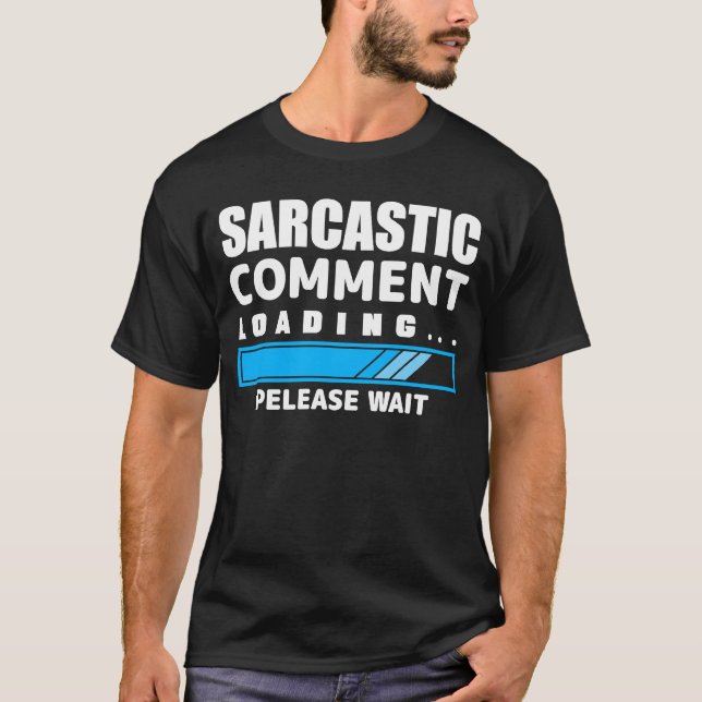 Camiseta Sarcasm Sarcastic Tee Humor Witty (Anverso)