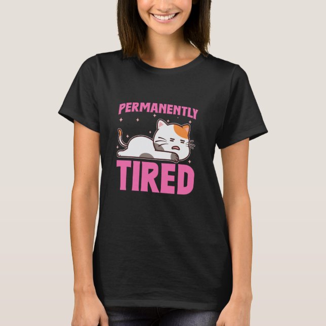 Camiseta Sarcasmo Agotado Cansado Cansancio Permanentemente (Anverso)