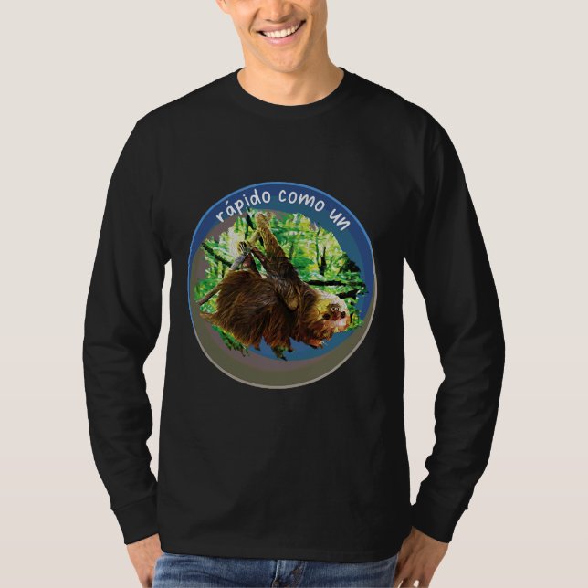 Camiseta Sarcasmo Animal - Rápido Como Una Versión Española (Anverso)