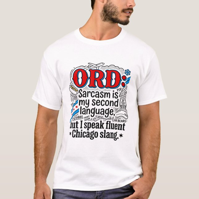 Camiseta Sarcasmo de Chicago Segundo Idioma Argot Local (Anverso)