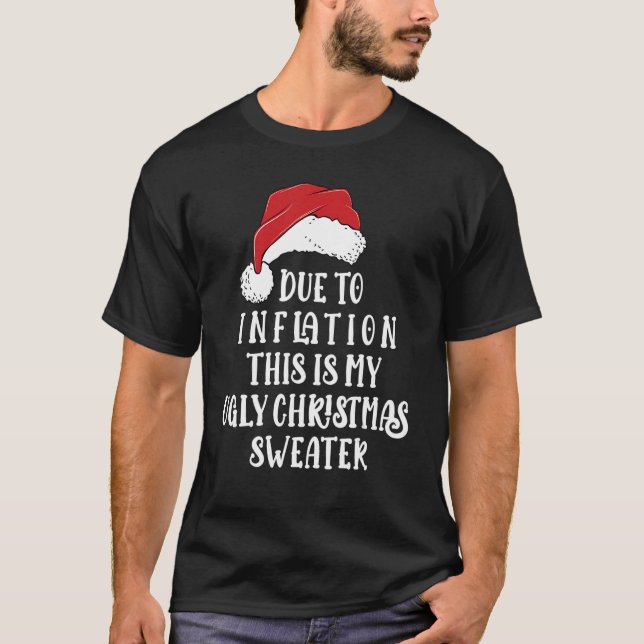 Camiseta Sarcasmo de inflación Navidades feos sudoración ho (Anverso)