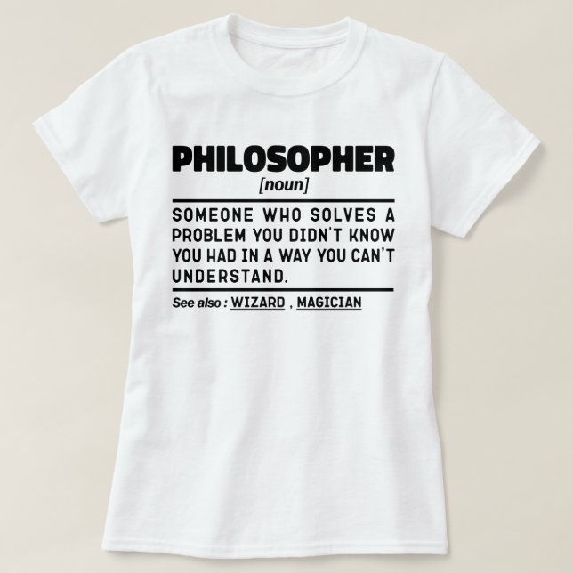 Camiseta Sarcasmo del filósofo Noun Metaphysics Thinker (Diseño del anverso)