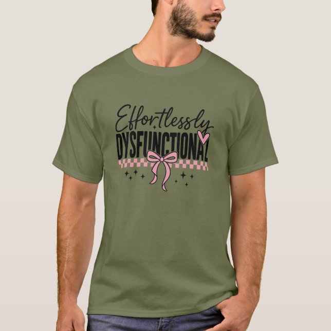 Camiseta Sarcasmo disfuncional sin esfuerzo (Anverso)